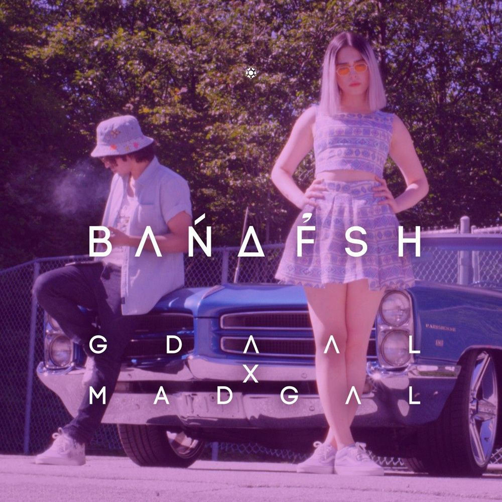 Gdaal x Madgal - Banafsh