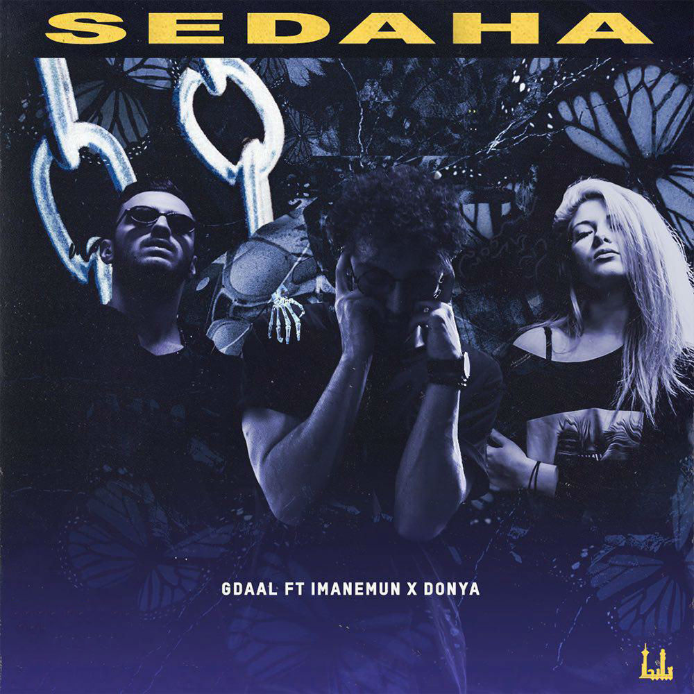 Gdaal Ft Imanemun & Donya - Sedaha