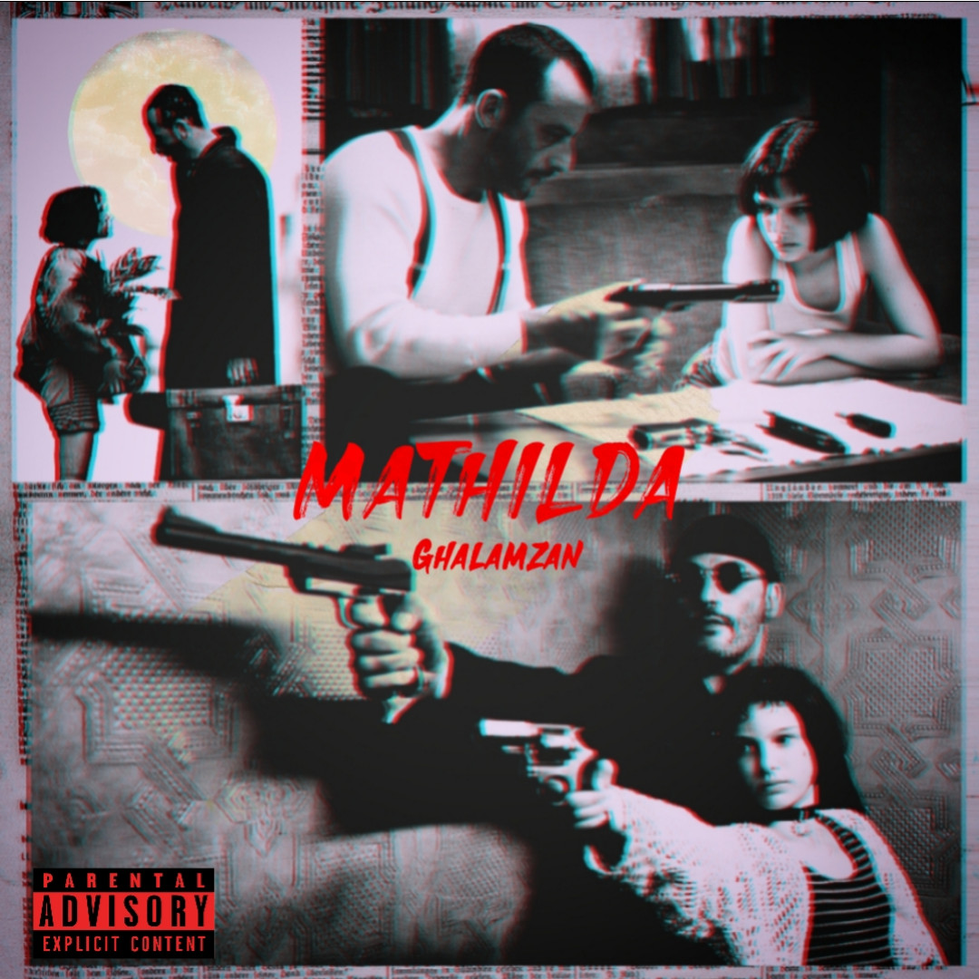 Ghalamzan - Mathilda