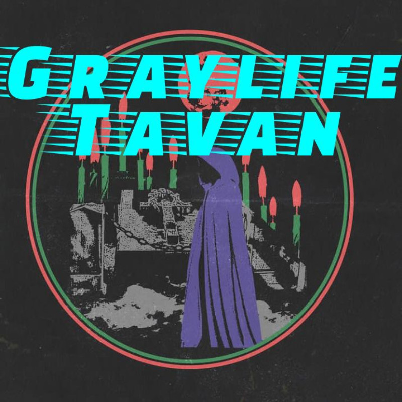 Graylife - Tavan