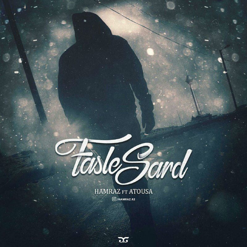 Hamraz Ft Atousa - Fasle Sard