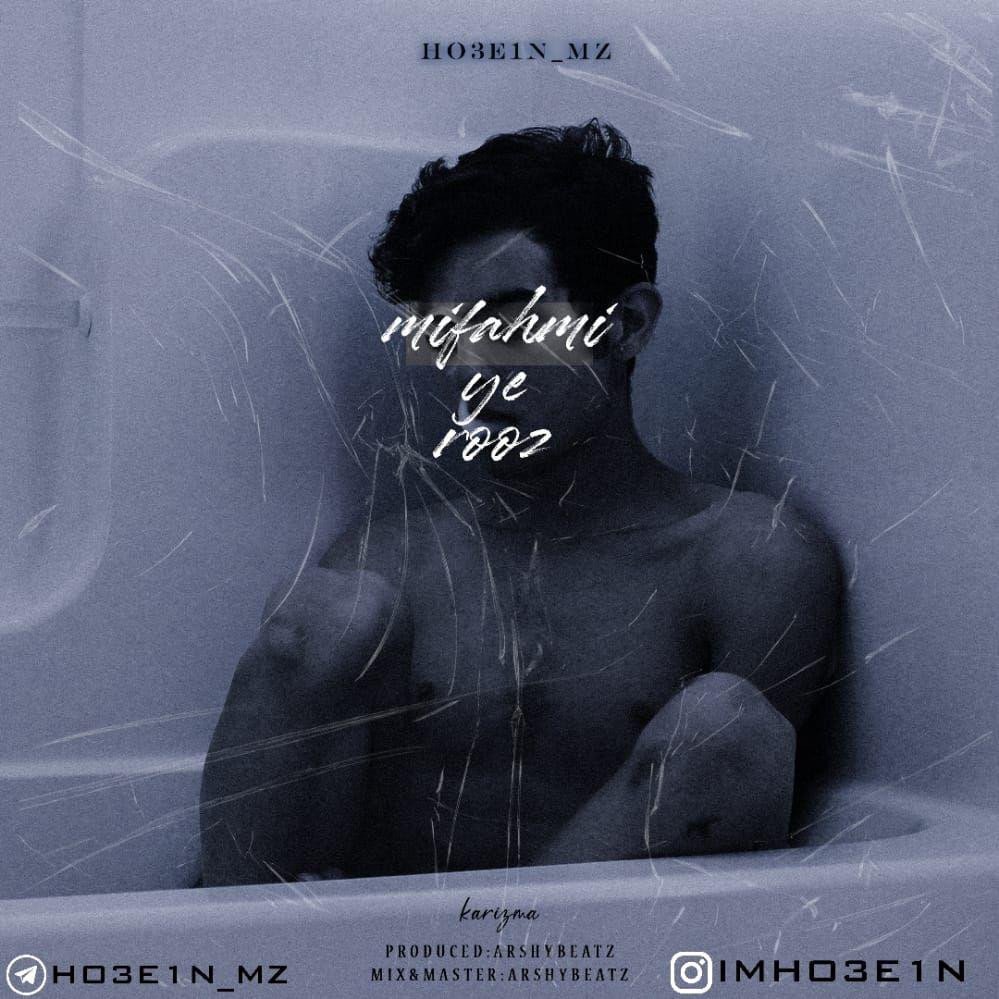 Ho3e1n MZ - Mifahmi Ye Rooz