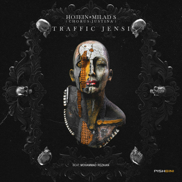 Ho3ein & Milad S Ft Justina - Traffic Jensi