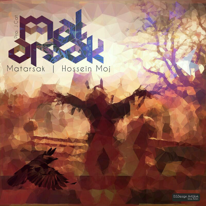 Hosein Moj - Matarsak