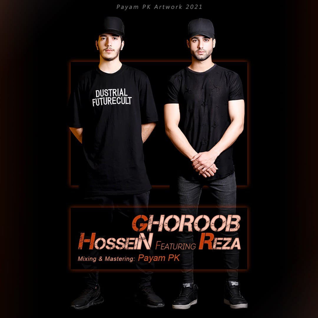 HosseiN Ft Reza - Ghoroob
