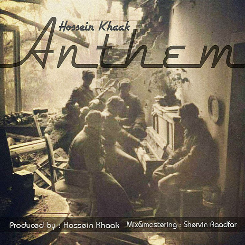 Hossein Khaak - Anthem