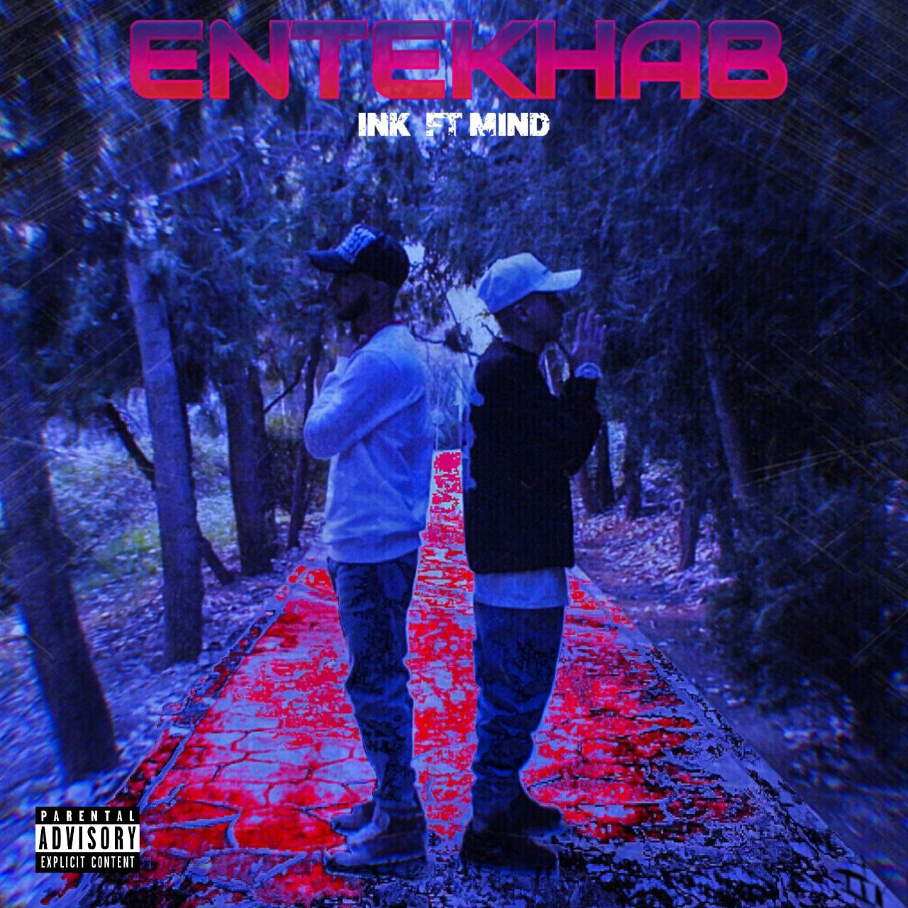 Ink Ft Mind - Entekhab