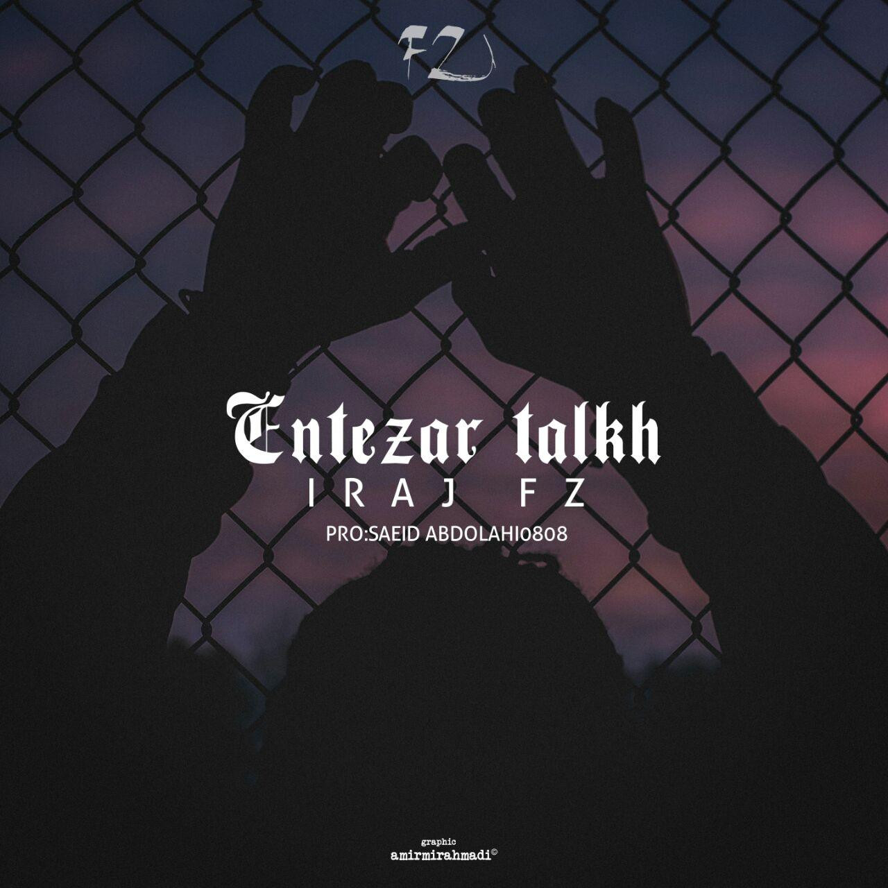 Iraj Fz - Entezar Talkh