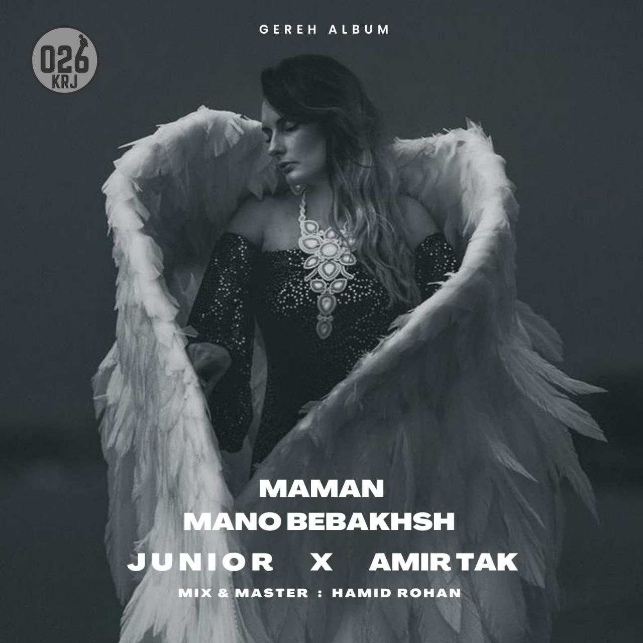 Junior x Amir Tak - Maman Mano Bebakhsh