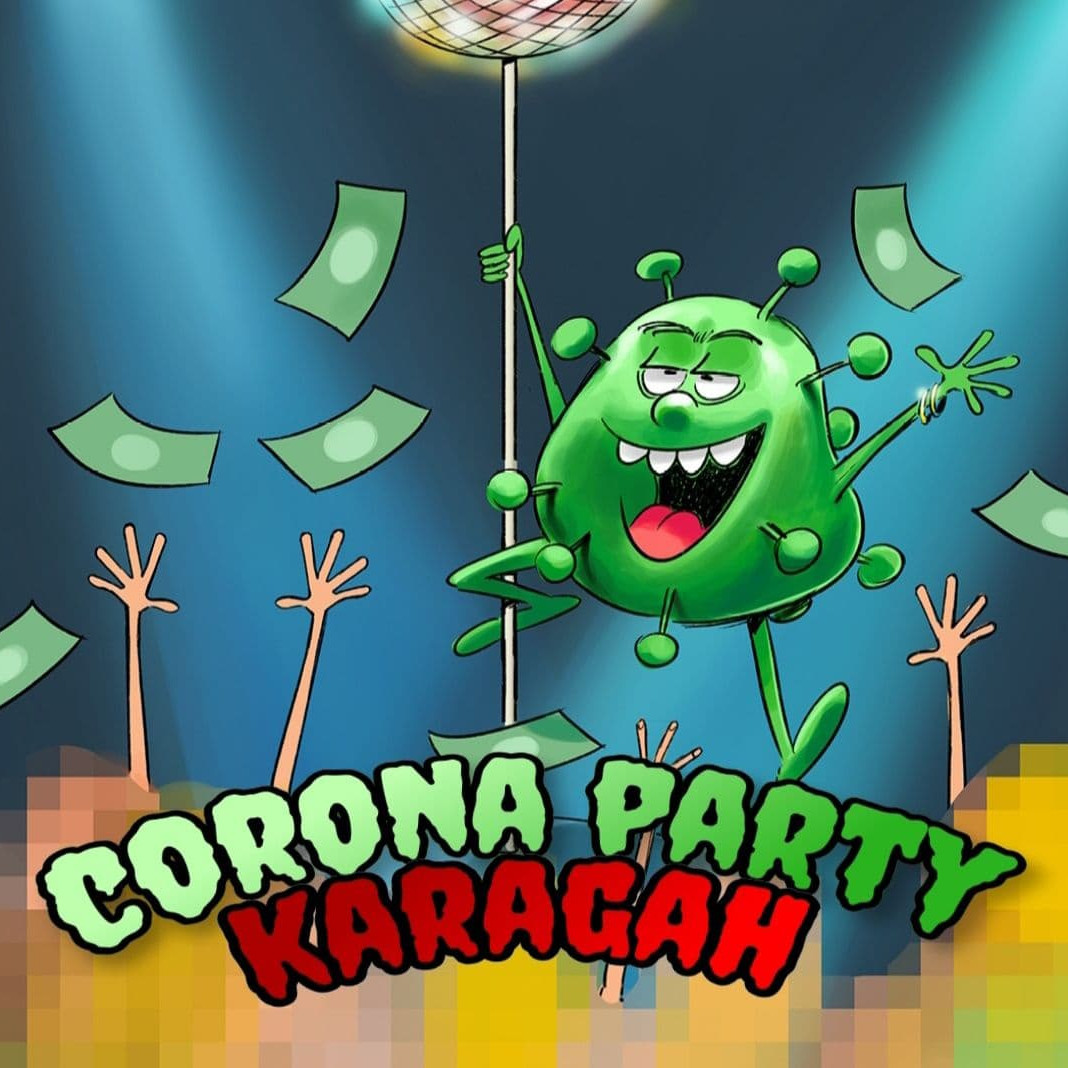 Karagah - Corona Party