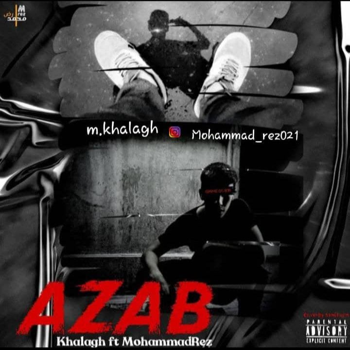 Khalagh & MohammadRez - Azab