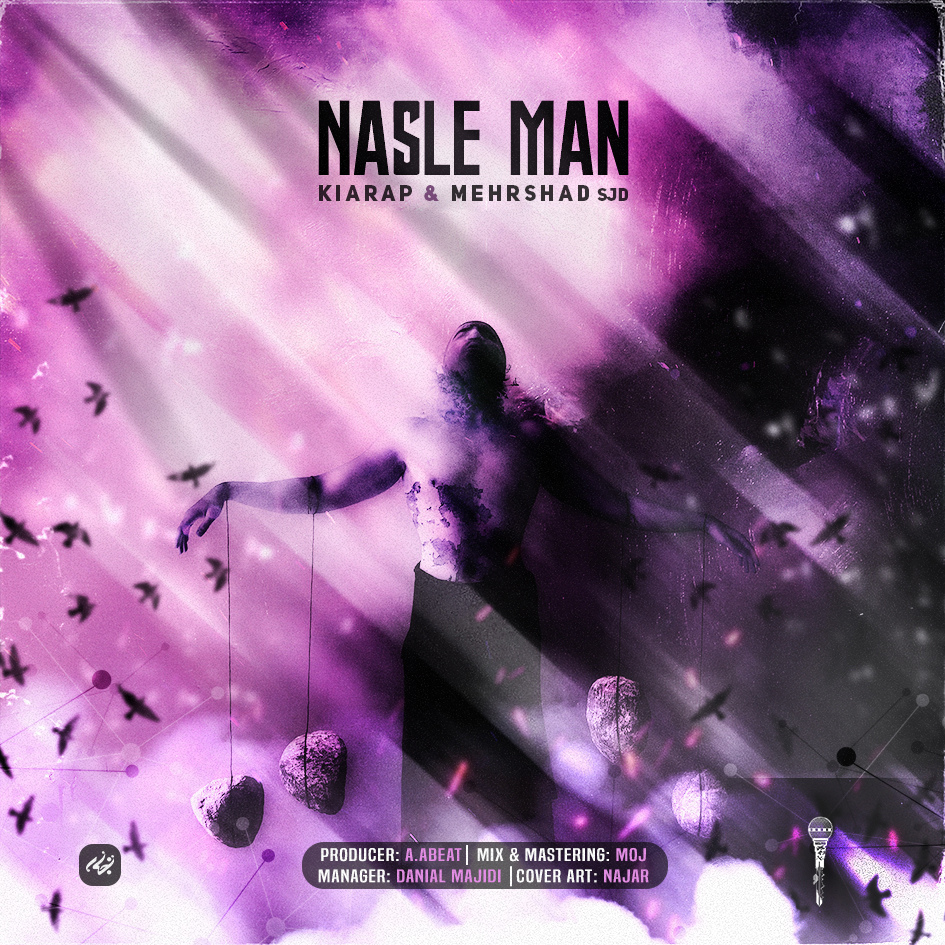 Kiarap Ft Mehrshad SJD - Nasle Man