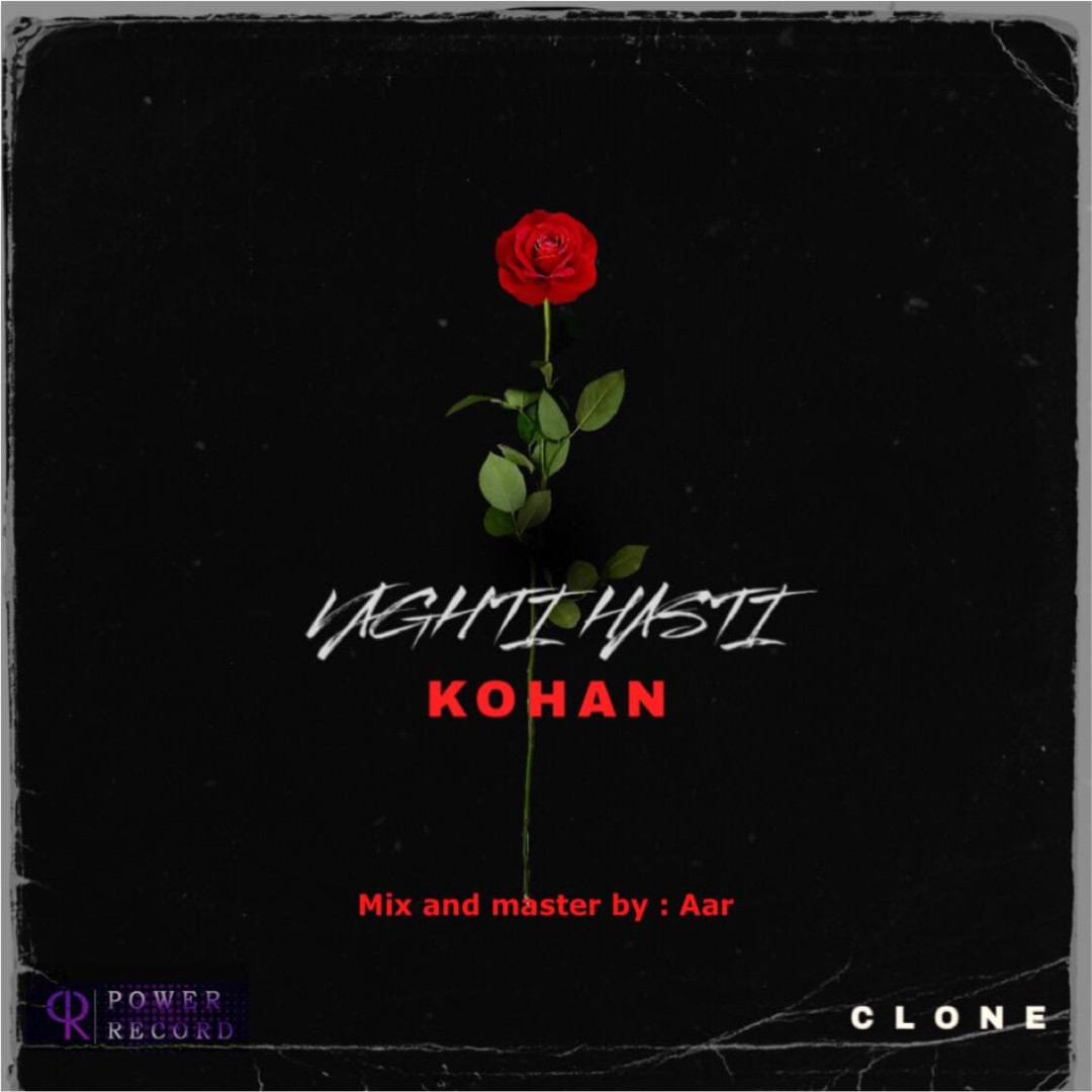 Kohan - Vaghti Hasti