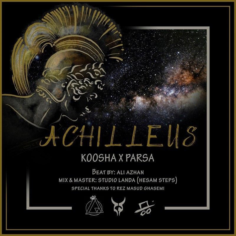 Koosha Ft Parsa - Achilleus