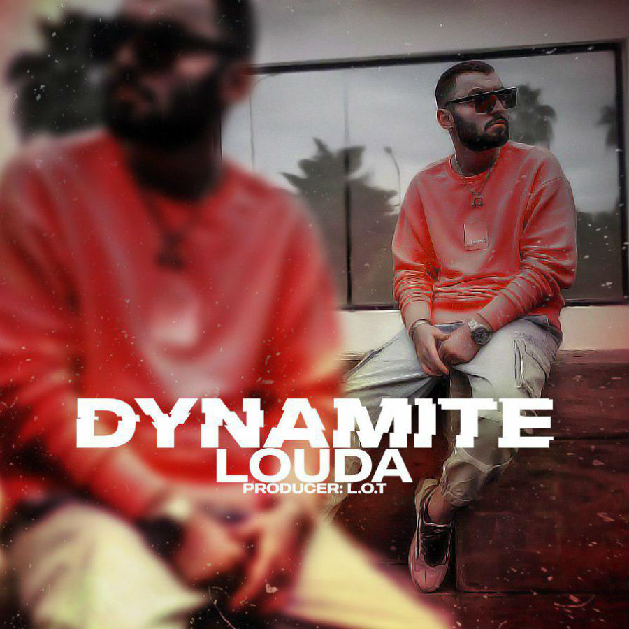 Louda - Dynamite