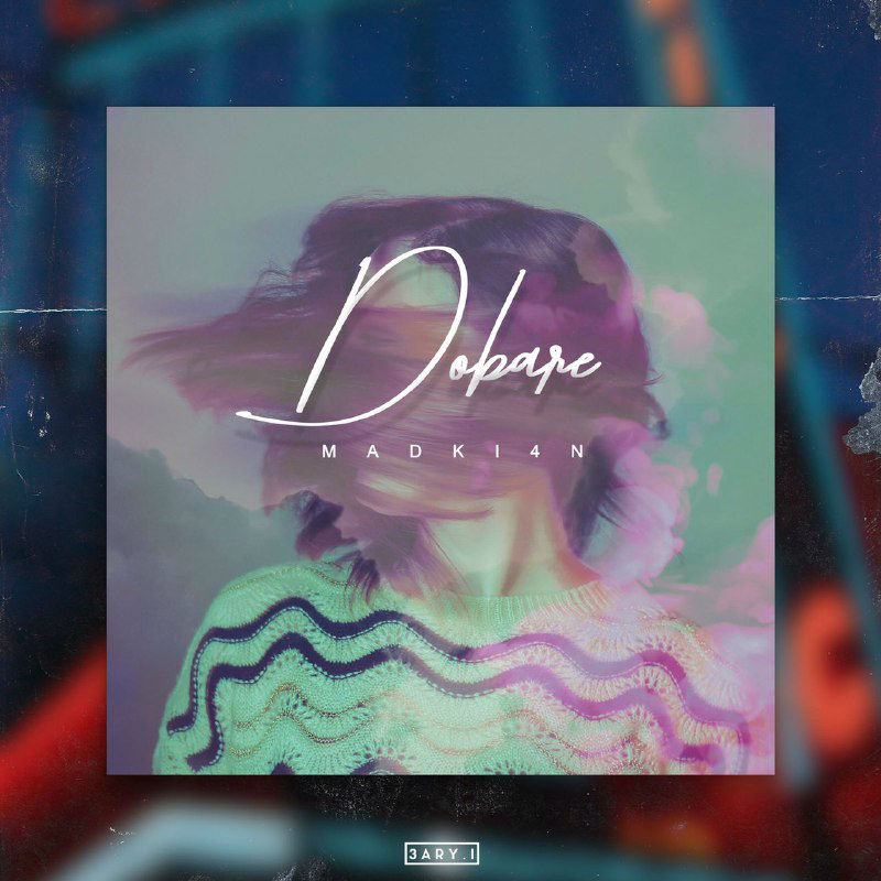 Madki4n - Dobare