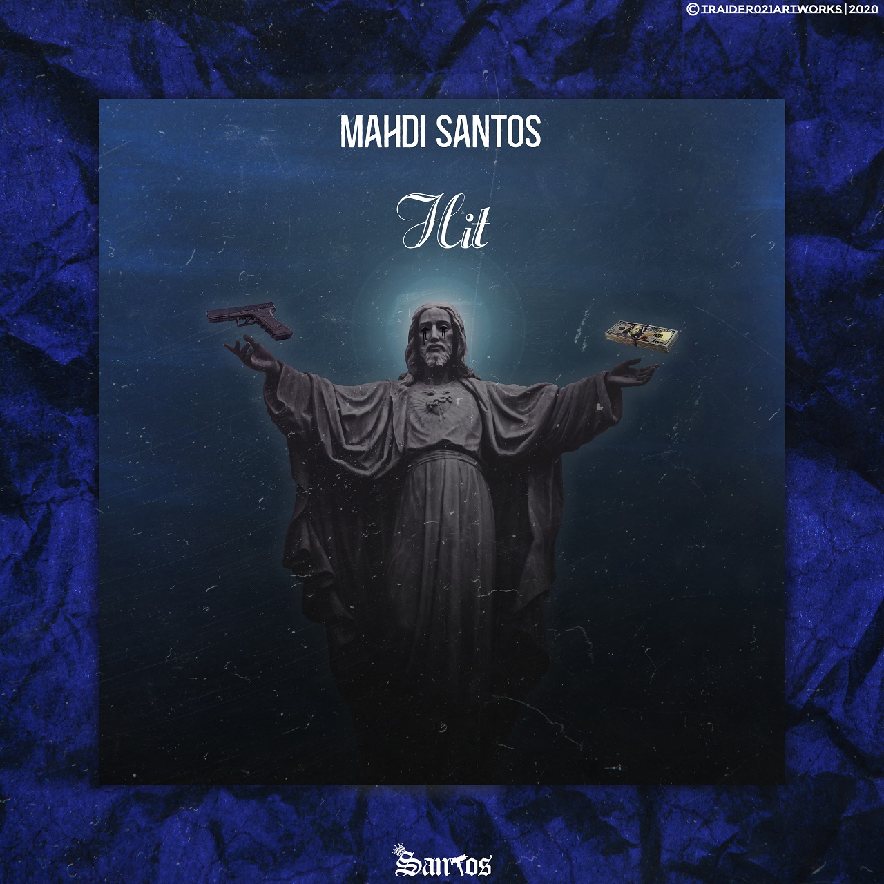 Mahdi Santos - Hit