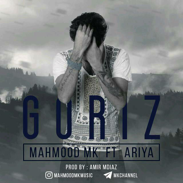 Mahmood Mk Ft Ariya - Goriz