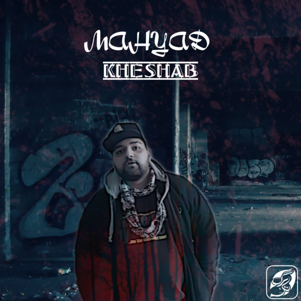 Mahyad - Kheshab
