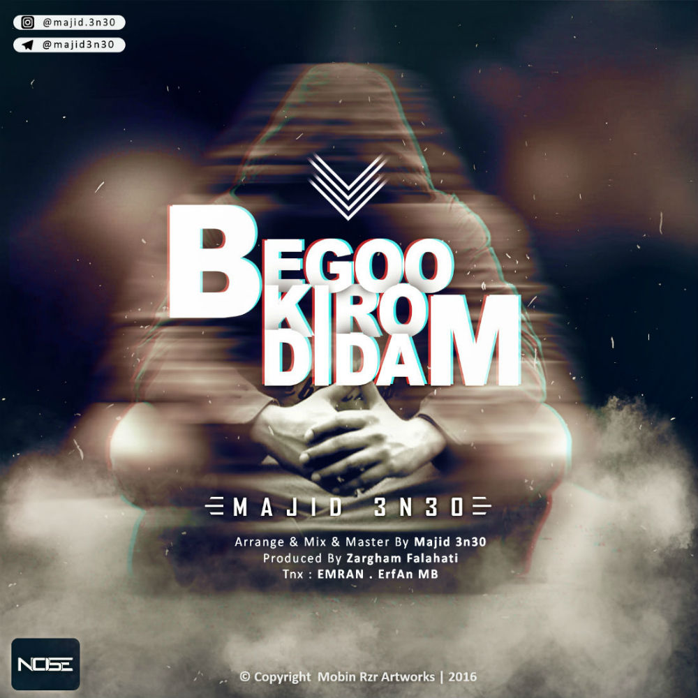 Majid 3N30 - Begoo Ki Ro Didam