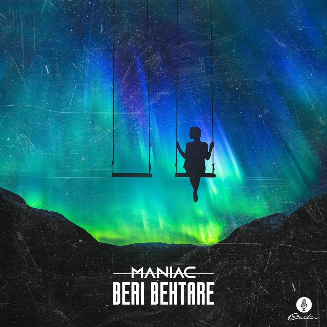 Maniac - Beri Behtare