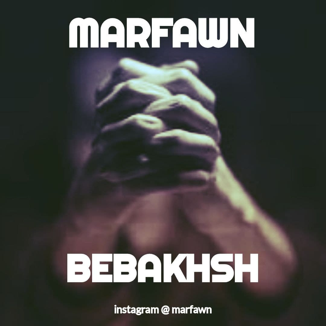 Marfawn - Bebakhsh