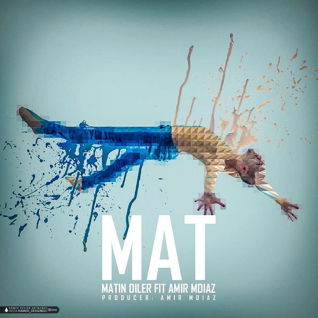 Matin Diler Ft Amir Mdiaz - Mat