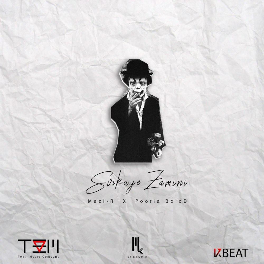 Mazi-R Ft Pooria Bo'oD - Sirkaye Zamini