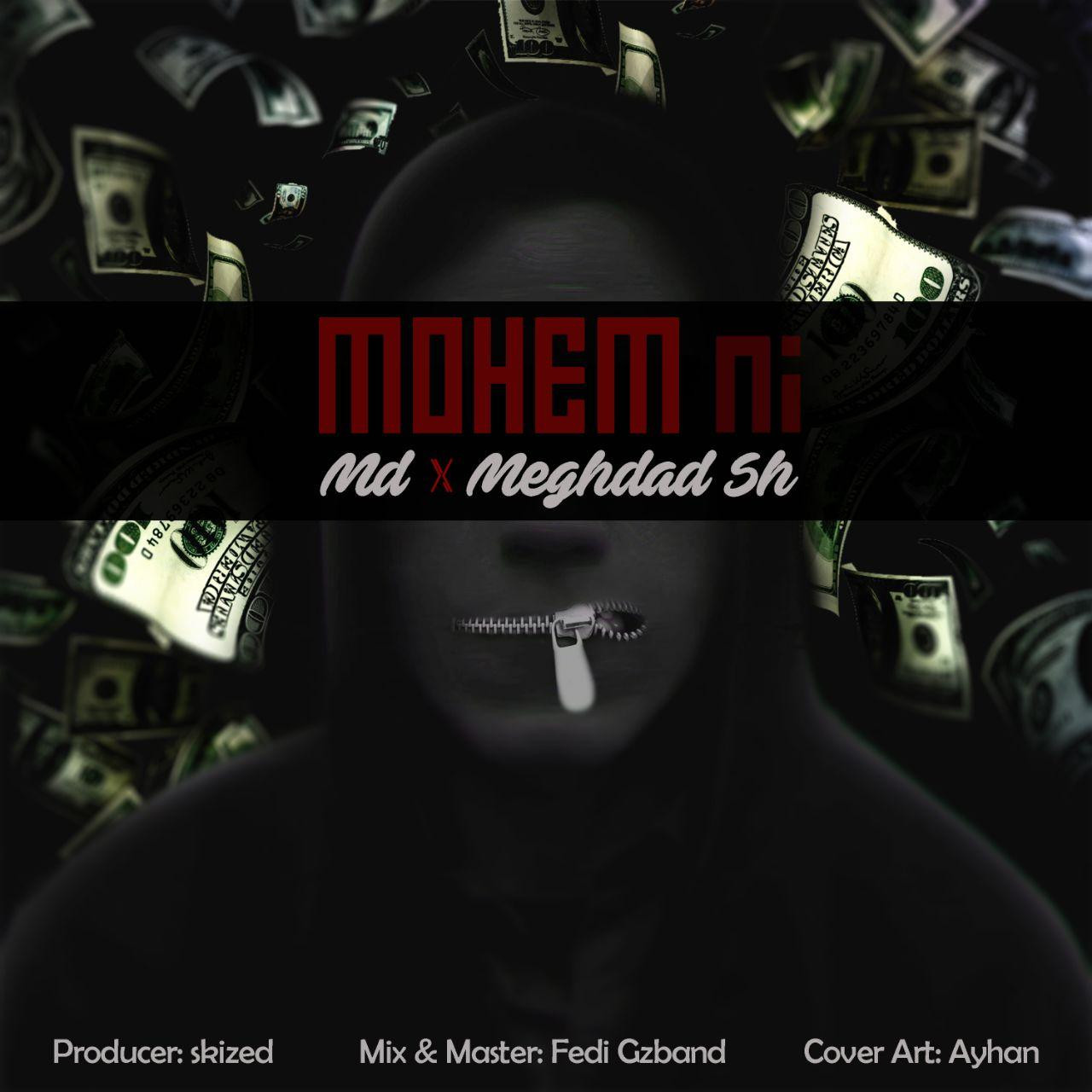Md x Meghdad Sh - Mohem Ni