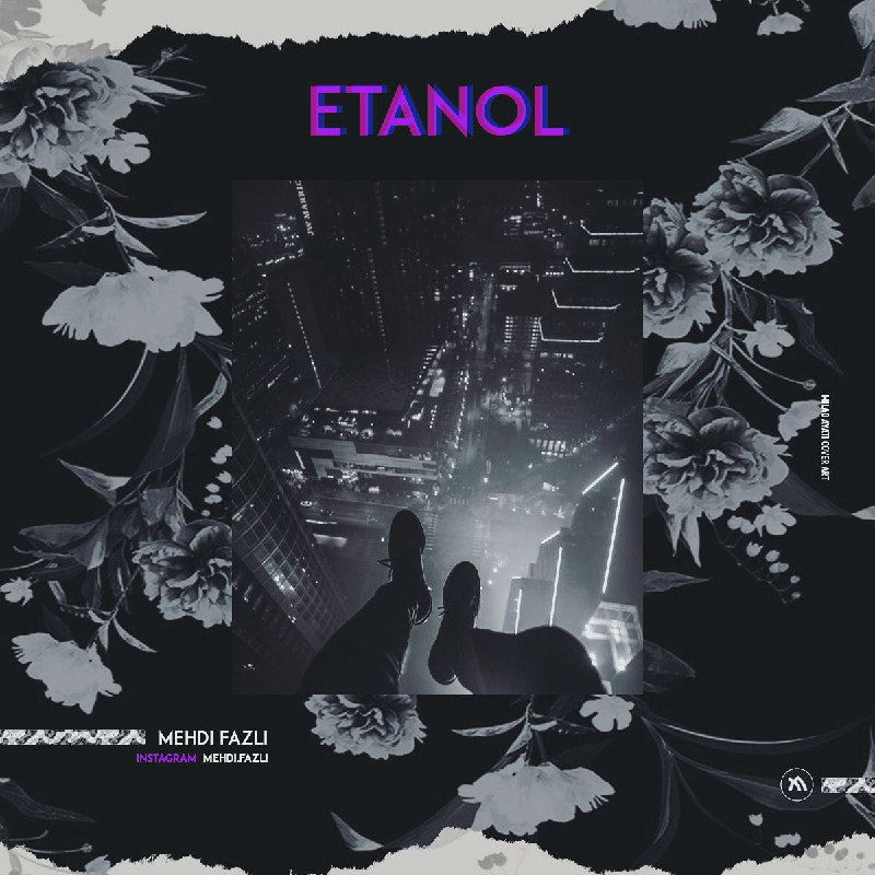 Mehdi Fazli - Etanol