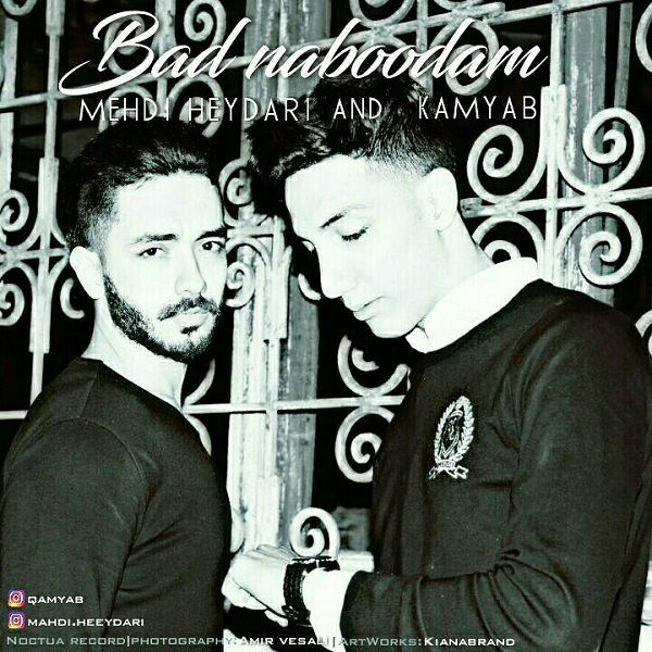 Mehdi Heydari & Kamyab - Bad Naboodam