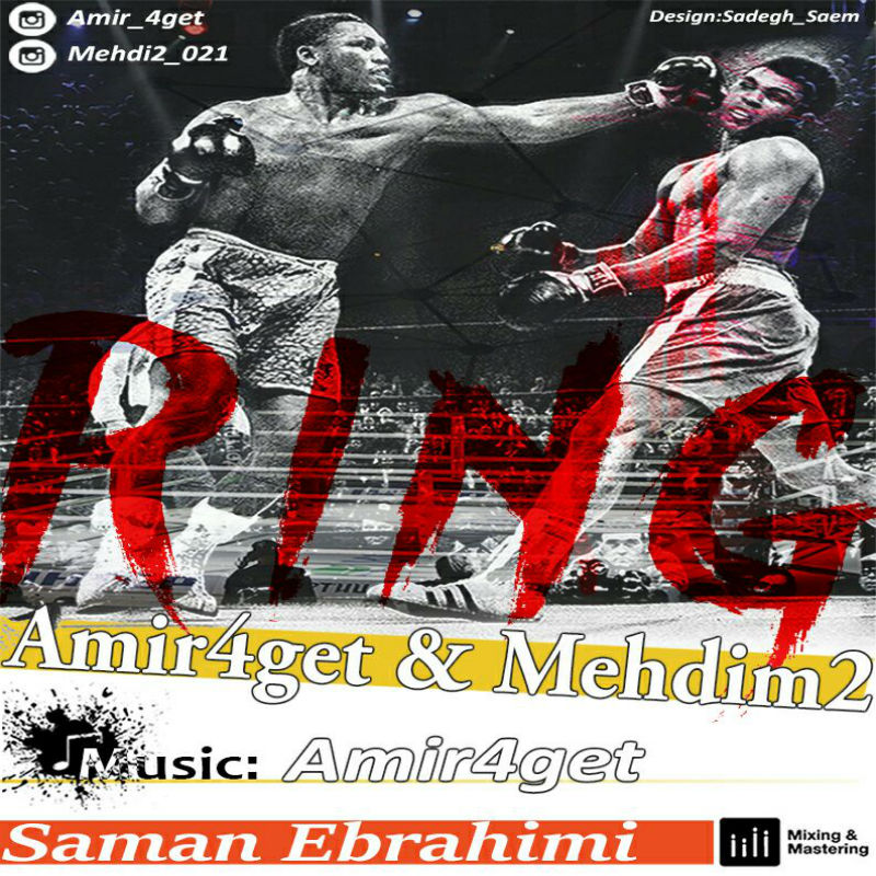 Mehdi M2 & Amir 4Get - Ring