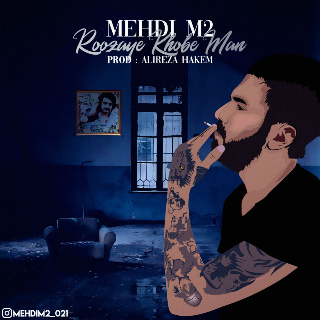 Mehdi M2 - Roozaye Khobe Man