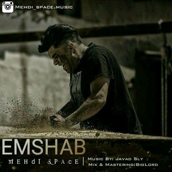 Mehdi Space - Emshab