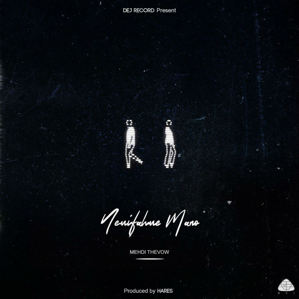 Mehdi TheVow - Nemifahme Mano