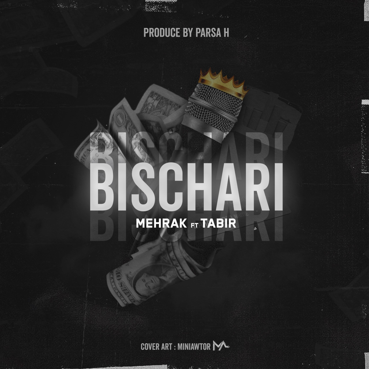 Mehrak Ft Tabir - Bischari