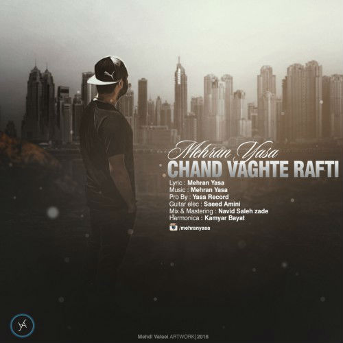 Mehran Yasa - Chand Vaghte Rafti