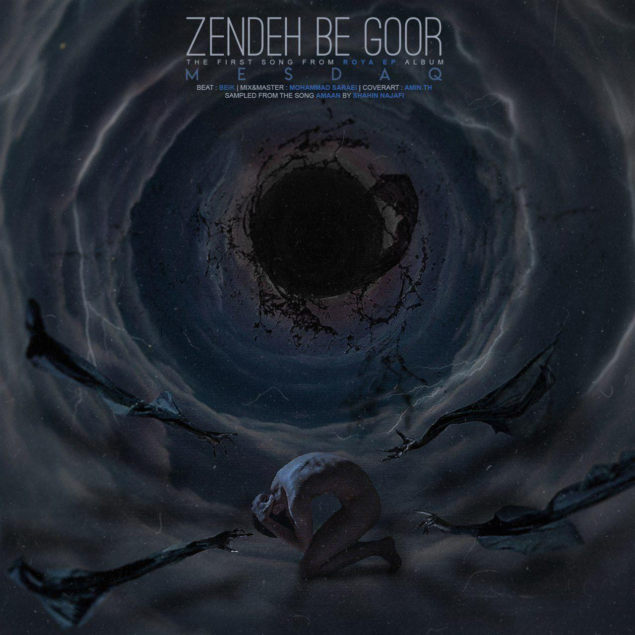 Mesdaq - Zende Be Goor
