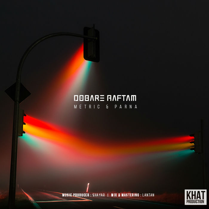 Metric & Parna - Dobare Raftam