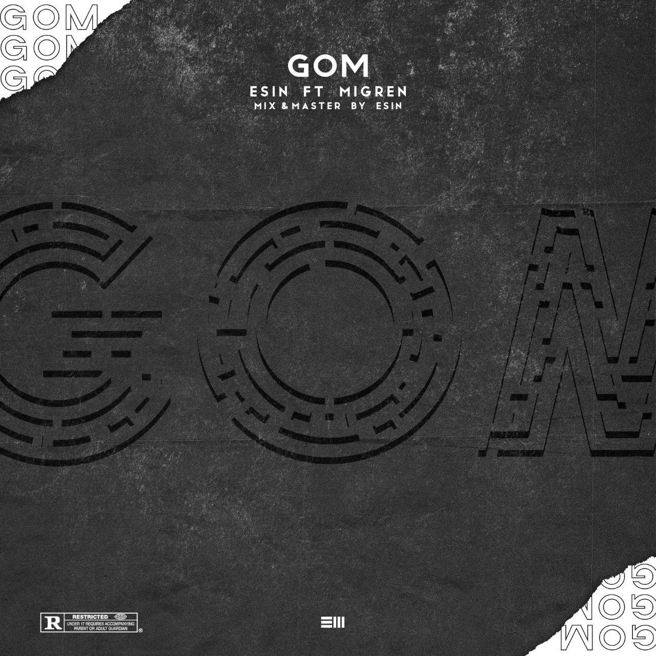 Migren Ft Esin - Gom