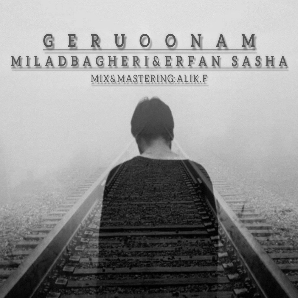 Milad Bagheri & Erfan Sasha - Geruoonam
