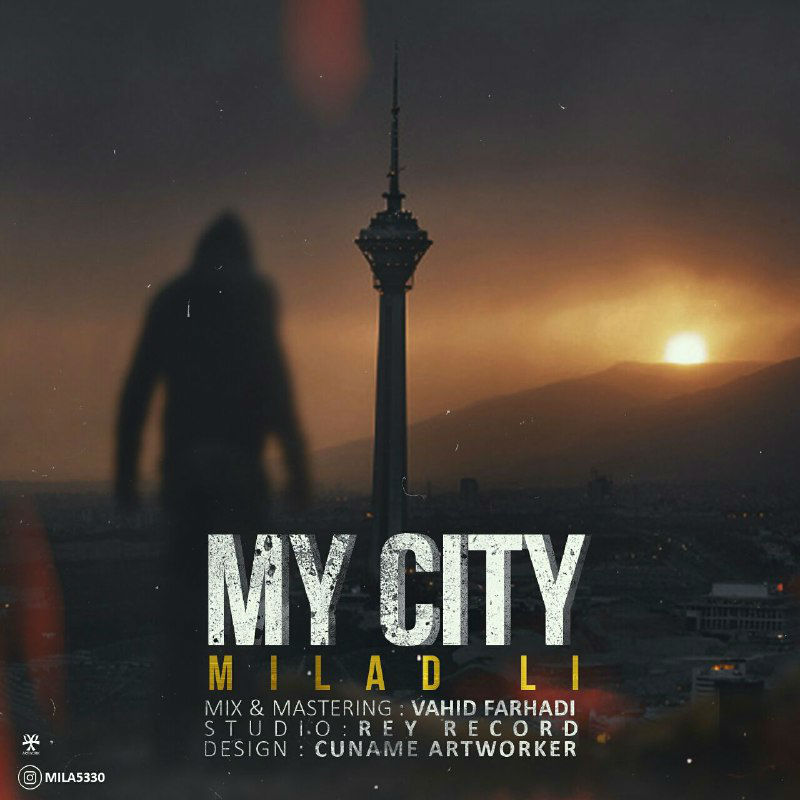 Milad Li - My City