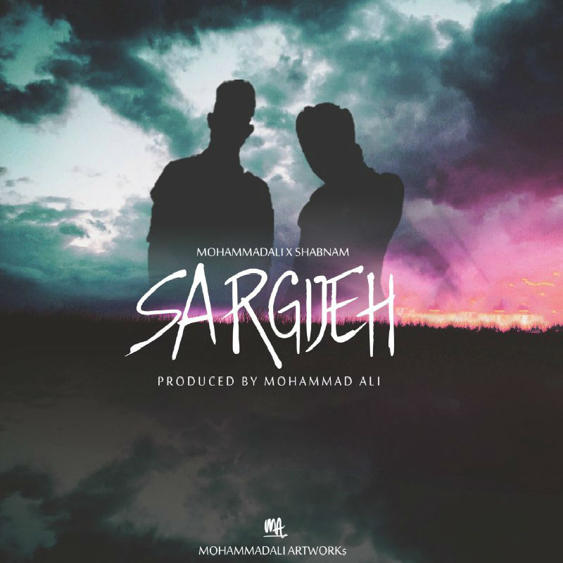 Mohammad Ali x Shabnam - Sargijeh