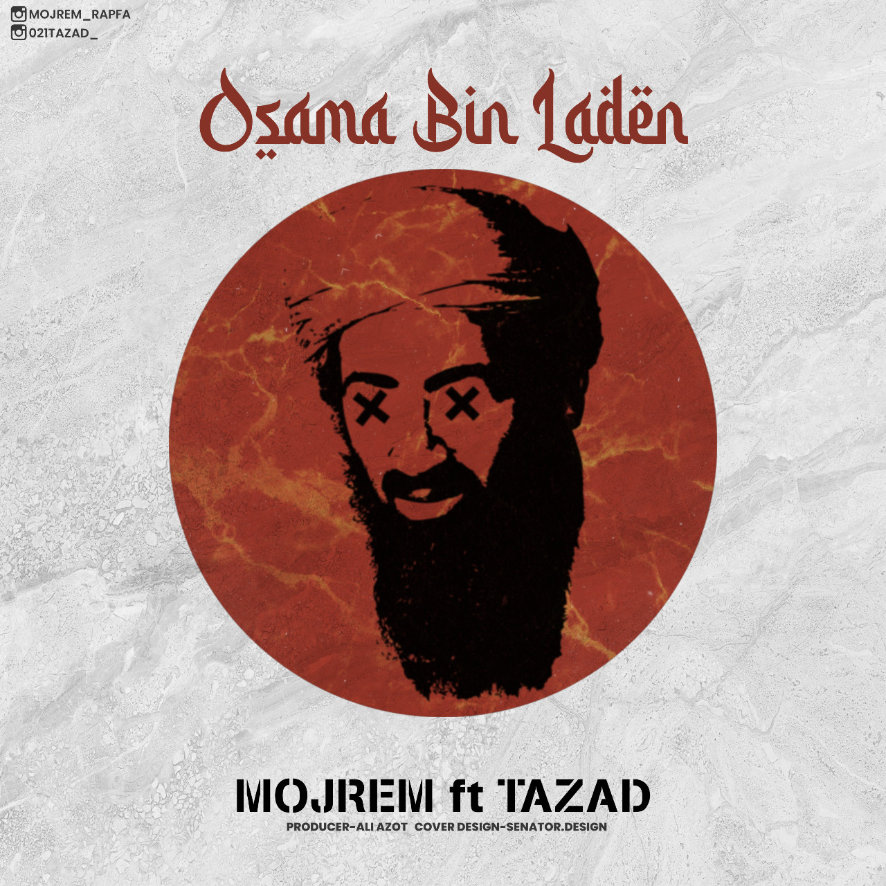 Mojrem & Tazad - Osama Bin Laden