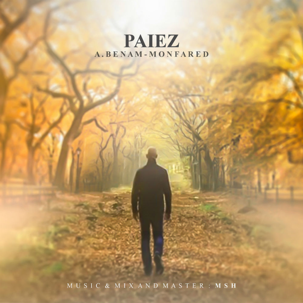Monfared Ft A.Benam - Paiez