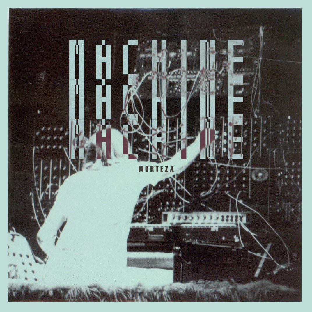 Morteza - Machine