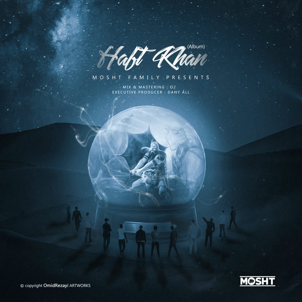 Mosht Family - Haft Khan