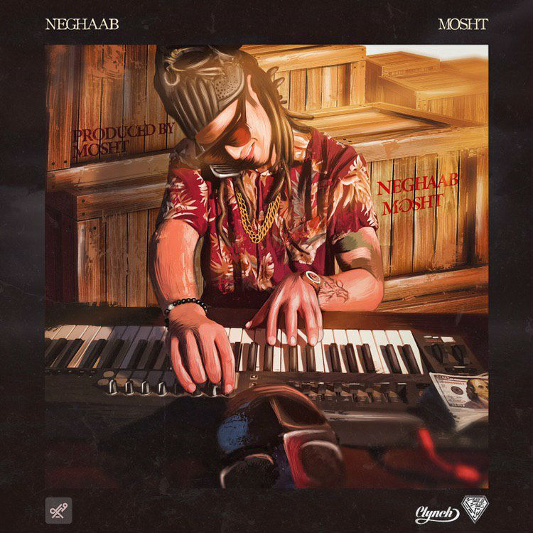 Mosht - Neghaab