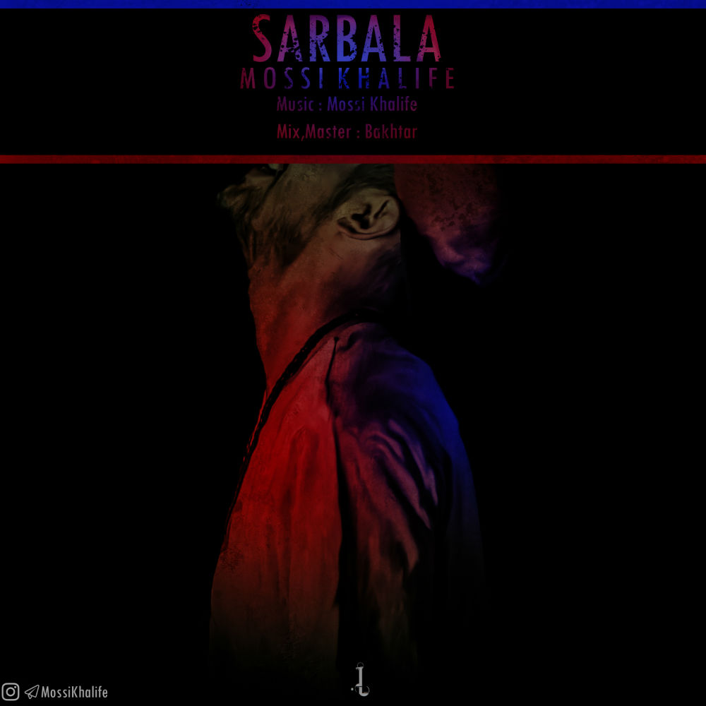 Mossi Khalife - Sar Bala