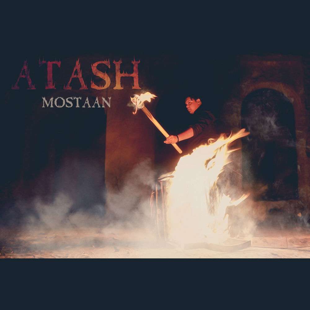 Mostaan - Atash